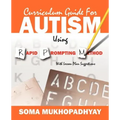 Curriculum Guide for Autism Using Rapid Prompting Method: With Lesson Plan Suggestions