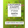 5th Grade CALIFORNIA CAASPP 2019 MATH, Test Prep: 5th Grade CALIFORNIA ASSESSMENT of STUDENT PERFORMANCE and PROGRESS, 2019 MATH, Test Prep