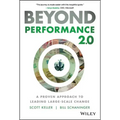 Beyond Performance 2.0: A Proven Approach to Leading Large-Scale Change