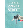 The Virgin of Prince Street: Expeditions Into Devotion