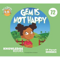 Gem Is Not Happy: Book 72