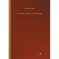 Ancient Faiths and Modern