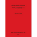 The Minoan Pantheon: Towards an understanding of its nature and extent