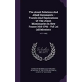 The Jesuit Relations And Allied Documents - Travels And Explorations Of The Jesuit Missionaries In New France 1610-1791 - Vol Lxi (all Missions: 1677-