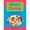 Magic Circle: Language Devolopment and Social-Emotional Learning for the Early Years