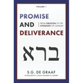 Promise and Deliverance: From Creation to the Conquest of Canaan