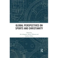 Global Perspectives on Sports and Christianity