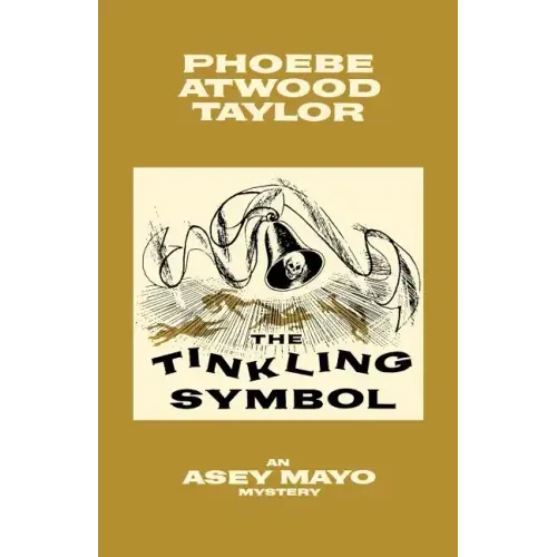 The Tinkling Symbol: An Asey Mayo Cape Cod Mystery