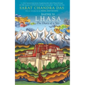 Journey to Lhasa: The Diary of a Spy