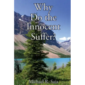 Why Do the Innocent Suffer?