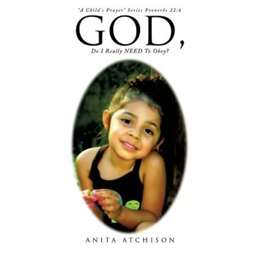 "A Child's Prayer" Series Proverbs 22: 6
