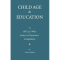 Child Age and Education: A Spirit of Prophecy Compilation