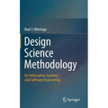 Design Science Methodology for Information Systems and Software Engineering
