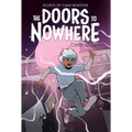 Secrets of Camp Whatever Vol. 2: The Doors to Nowhere
