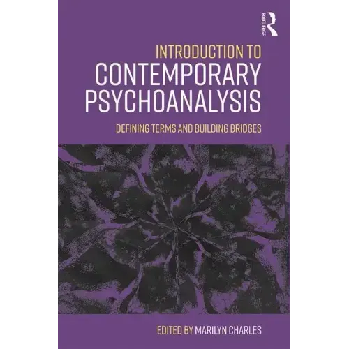 Introduction to Contemporary Psychoanalysis: Defining Terms and Building Bridges