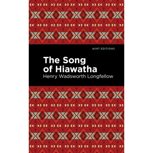 The Song of Hiawatha