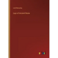 Lays of Ancient Rome