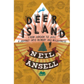 Deer Island: From London to Jura. a Journey Into Memory and Wilderness