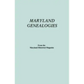 Maryland Genealogies. a Consolidation of Articles from the Maryland Historical Magazine. in Two Volumes. Volume II (Families Goldsborough - Young)
