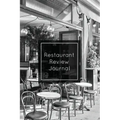 Restaurant Review Journal: Record & Review, Notes, Write Restaurants Reviews Details Log, Gift, Book, Notebook, Diary