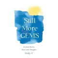 Still More GEMS: 12-Step Shares, Notes and Thoughts