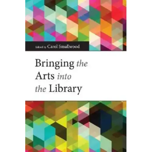 Bringing the Arts Into the Library
