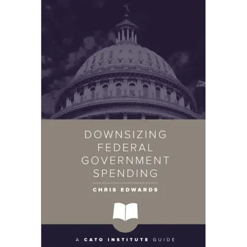 Downsizing Federal Government Spending