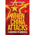 When China Attacks: A Warning to America