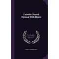 Catholic Church Hymnal With Music