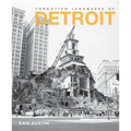 Forgotten Landmarks of Detroit
