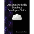 Amazon Redshift Database Developer Guide