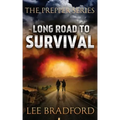 Long Road to Survival: The Prepper Series
