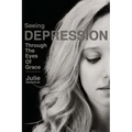 Seeing Depression Through the Eyes of Grace
