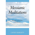 Messianic Meditations: My heart says of You, seek His face