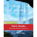 Nurturing Faith Commentary, Year B, Volume 3: Lectionary Resource for Preaching and Teaching-Season after Pentecost: Proper 1-14