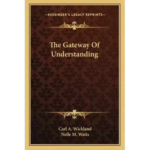 The Gateway of Understanding