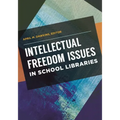 Intellectual Freedom Issues in School Libraries