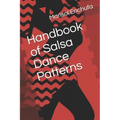 Handbook of Salsa Dance Patterns