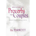 Meditations on Proverbs for Couples