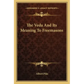 The Veda and Its Meaning to Freemasons