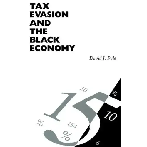 Tax Evasion and the Black Economy