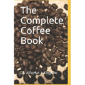 The Complete Coffee Book