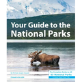 Your Guide to the National Parks: The Complete Guide to All 63 National Parks
