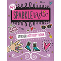 My Sparkletastic Sticker Activity Book