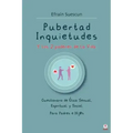 Pubertad Inquietudes Y los 2 poderes de la Vida: Cuestionario de Etica Sexual, Espiritual y Social Para Padres e Hij@s