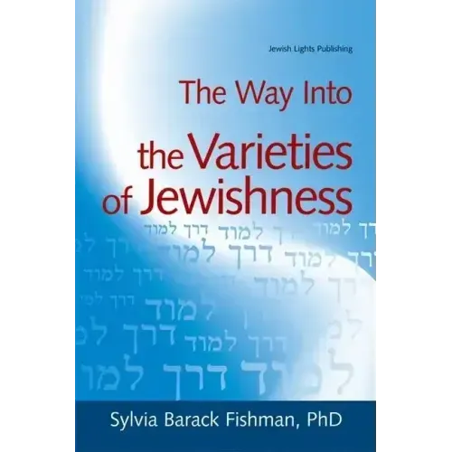 The Way Into the Varieties of Jewishness
