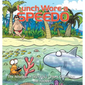 Lunch Wore a Speedo: The Nineteenth Sherman's Lagoon Collection Volume 19