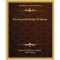 The Seventh Book of Moses