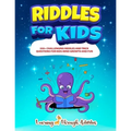Riddles For Kids: Riddles And Trick Questions For Kids Mind Growth And Fun
