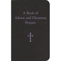 A Book of Advent and Christmas Prayers